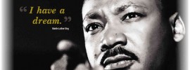 Martin Luther King I have a dream